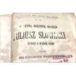 Juliusz Słowacki - Zum hundertsten Jahrestag seiner Geburt. Leben und Auswahl von Schriften. Lemberg 1909.