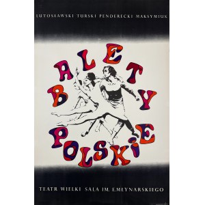 proj. Iwo DOBIECKI (1933-1993), Balety Polskie. Lutosławski, Turski, Penderecki, Maksymiuk. Teatr Wielki