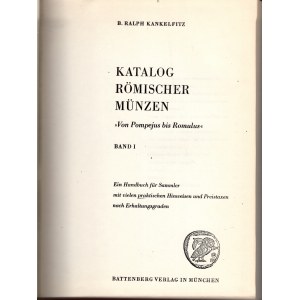 R. Kankelfitz, Katalog römischer münzen, Band I
