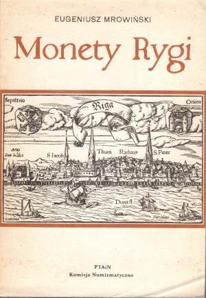 Eugeniusz Mrowinski, Coins of Riga, Warsaw 1986