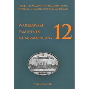 Warszawski Pamiętnik Numizmatyczny 12 - Katalog groszy Zygmunta III Wazy