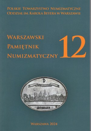 Warsaw Numismatic Diary 12 - Catalogue of the pennies of Sigismund III Vasa