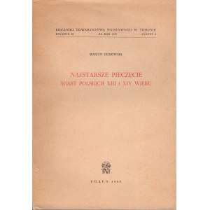 Marian Gumowski, Najstarsze pieczęcie miast polskich XIII i XIV wieku