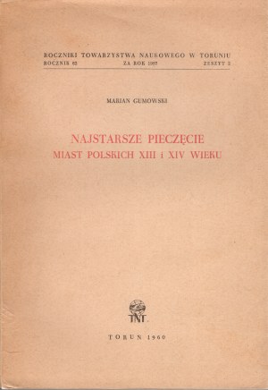 Marian Gumowski, The oldest seals of Polish cities of the 13th and 14th centuries