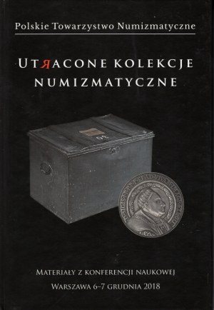 Pininski Jerzy, Lost numismatic collections