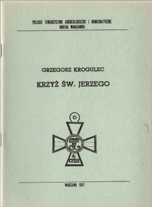 G. Krogulec, Cross of St. George, Warsaw 1987