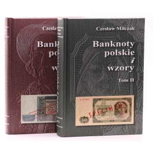 Miłczak Czesław - Banknoty polskie i wzory, Tom I i II, Wydanie II, Warszawa 2023