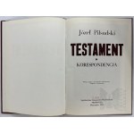 1991 r. - Książka Józef Piłsudski, “Testament : Korespondencja”, oprac. Zbigniew Cieślikowski; Wyd. Spółdzielnia Księgarsko Wydawnicza Promocja : Nowe Wydaw. Polskie