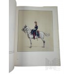 1996 r. - Two Books "The Army of the Duchy of Warsaw: "Generalicia i Sztaby", "Cavalry", Bellona Publishing House.