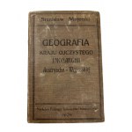 1912 r. - Book Stanislaw Majerski, "Geography of the Homeland I of the Austrian-Hungarian Monarchy," Lviv : Polish Pedagogical Society