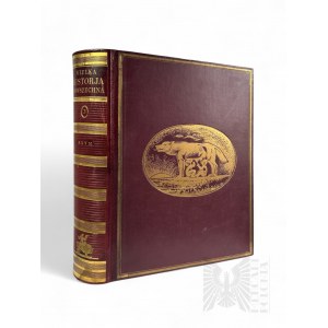 II RP, 1934 r. - Książka Ludwik Piotrowicz, “Wielka Historia Powszechna. T. III : Dzieje Rzymskie”; Warszawa : Nakładem Księgarni Trzaski, Everta i Michalskiego
