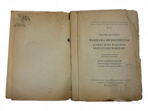 II RP, 1929 r. - Ksiązka Maksymilian Baruch, “Warszawa Średniowieczna : Dawne Mury Warowne Miasta Starej Warszawy”; Warszawa : Towarzystwo Miłośników Historji z zasiłkiem Magistratu m. st. Warszawy