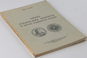 K. Plage, The period of Stanislaw Augustus in the history of Polish numismatics