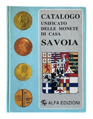Unified Catalogue of the Coins of the House of Savoy,...