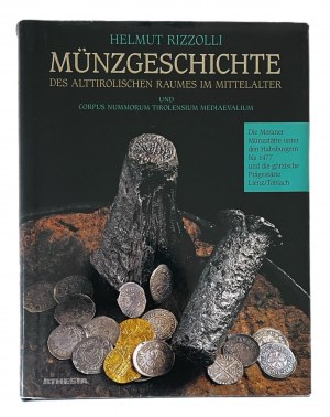 Munzegeschichte des Alttirolischen Raumes im Mi...