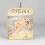 Wlastimil Hofman 1902-1927. Album of a group exhibition of Wlastimil Hofmann