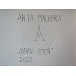 Anita Machura, Last Day, 2020