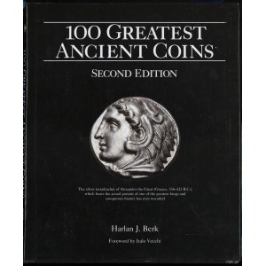 Berk Harlan J. - 100 Greatest Ancient Coins, Second Edition, Pelham 2019, ISBN 0794846327