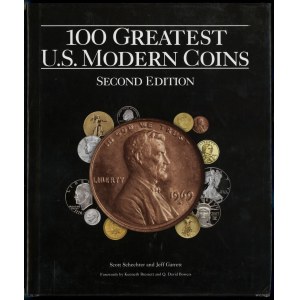 Schechter Scott, Garrett Jeff - 100 Greatest U.S. Modern Coins, Atlanta 2013, 2. wydanie, ISBN 9780794839581