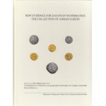 New Evidence for Sasanian Numismatics: the Collection of Ahmad Saeedi, 2004