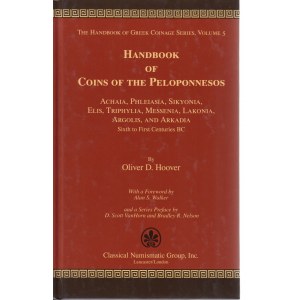 The Handbook of Greek Coinage Series, Vol 5: Handbook of Coins of the Peloponnesos, 6-1 Centuries BC, 2011
