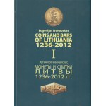 Coins and Bars of Lithuania 1236-2012, Vol I, 2013