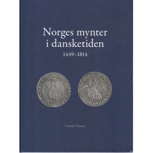 Norges mynter i dansketiden 1449-1814, 2015