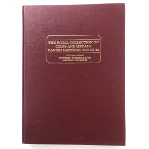 The Royal Collection of Coins and Medals, Danish National Museum, Vol 3: Greece: Thessaly to Aegean Islands, 1982