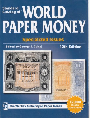Standard Catalog of World Paper Money - Specialized Issues, 12th Edition, 2013