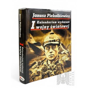 Książka “Kalendarium Wydarzeń I Wojny Światowej (Piekałkiewicz & Seyda)