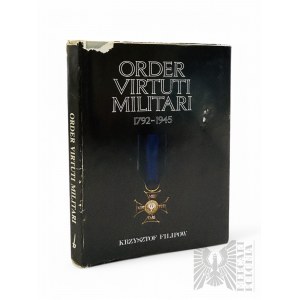 Książka “Order Virtuti Militari 1792-1945”