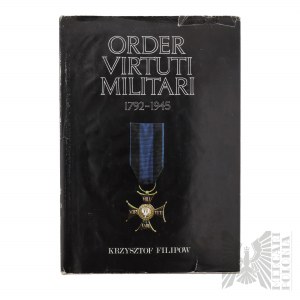Książka “Order Virtuti Militari 1792-1945”