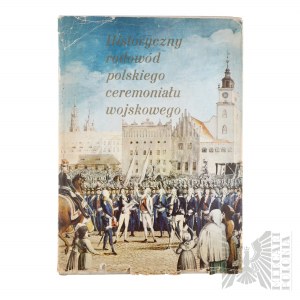 Das Buch Historyczny rodowód polskiego ceremoniału wojskowego