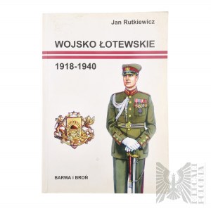 Książka “Wojsko Łotewskie 1918-1940” Z Dedykacją Autora