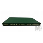 1945, Écosse - Livre de Stefan Łaszkiewicz, 'Szum Młodości', Édimbourg : publié par la maison d'édition Składnica Księgarska.