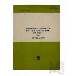 Polská lidová republika, 1976. - Kniha: Bogusław Gąsienica-Staszeczek, Knotty Zagadnienia Historii Powszechnej po 1939r. Doplněk, Varšava : Vojenská politická akademie F. Dzierżyńského.