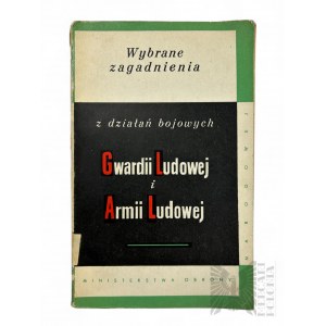Polská lidová republika, 1962. - Kniha Vybrané otázky z bojové činnosti Lidové gardy a Lidové armády Rada propagandy a agitace, Nakladatelství Ministerstva národní obrany.