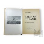 1955 r., USA - Książka Bohdan Pawłowicz, “Krew na Oceanie : Kartki z Pamiętnika w Konwoju do Rosji”, New York : Fregata Publishing Co.