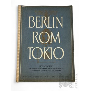 III Rzesza - Czasopismo “Berlin Rom Tokio” Miesięcznik Pogłębiania Stosunków Kulturalnych Między Narodami Trójkąta Światowo-Politycznego; Zeszyt 1, Listopad 1942