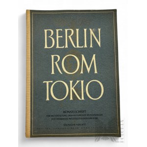 III Rzesza - Czasopismo “Berlin Rom Tokio” Miesięcznik Pogłębiania Stosunków Kulturalnych Między Narodami Trójkąta Światowo-Politycznego; Zeszyt 6, Lipiec 1943