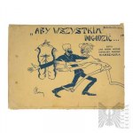 Adam Szwarcenberg-Czerny (1894 - 1943) - „Aby wszystkim dogodzić? czyli jak różni różnie chcieliby widzieć Marszałka, 1930