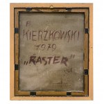 Bronisław Kierzkowski (1924-1993), Raster, 1978 r.