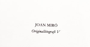Joan Miró (1893 - 1983 ), Kompozycja V. L`Astre bleu. Litografia I, 1972