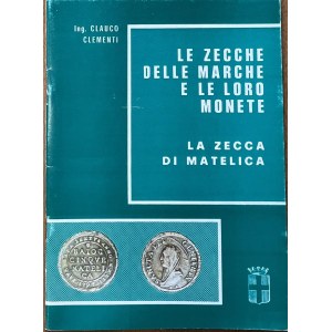 C. Clementi, Le zecche delle Marche e le loro monete. La zec...