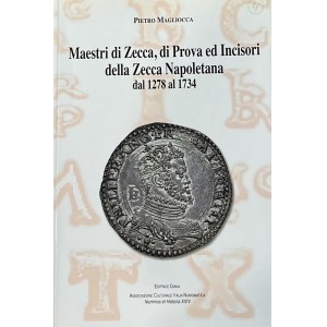 P. Magliocca, Mistři mincoven, mincovní dělníci a rytci Z...