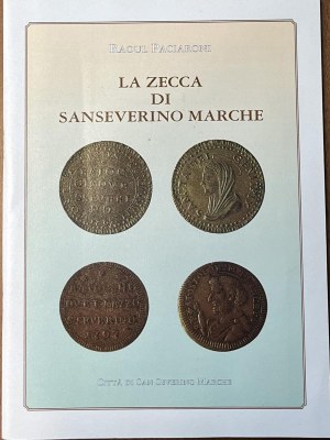 R. Paciaroni, The Mint of San Severino Marche, San Severino ...