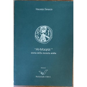 V. Tarascio, Al-Maqrizi Storia della moneta araba, s.l. s....