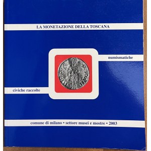 F. M. Vanni, La monetazione della Toscana nelle Civiche Racc...