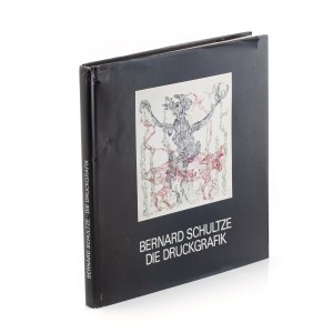 Edward Schultze. Die Druckgrafik, 1980
