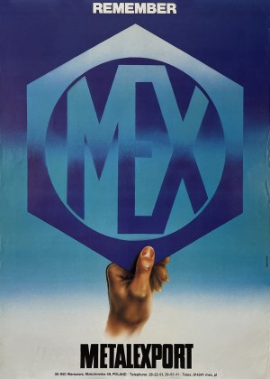 proj. Andrzej BILEWICZ, Remember Mex Metalexport